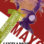 1º DE MAYO. LUCHAMOS. DECIDIMOS.