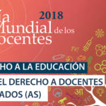 5 de octubre, Día Mundial de los y las Docentes. El derecho a la educación implica el derecho a docentes cualificados