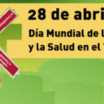 28 de abril. Día Mundial de la Seguridad y la Salud en el Trabajo