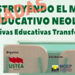 Jornadas de USTEA Granada: Deconstruyendo el modelo educativo neoliberal