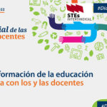 5 octubre. Día Mundial del y de la docente 2022 | Transformamos la educación