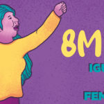 8 de marzo 2023 | Manifiesto «Para crear igualdad, elige feminismo»