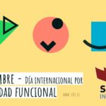 03 Diciembre. Día Internacional por la Diversidad Funcional