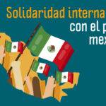 Solidaridad internacional con el pueblo mexicano