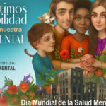 10 de octubre. Día Mundial por la Salud Mental