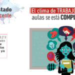 EL CLIMA DE TRABAJO EN LAS AULAS SE ESTÁ COMPLICANDO