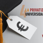 LA PRIVATIZACIÓN DE LA UNIVERSIDAD EN ESPAÑA (IV)